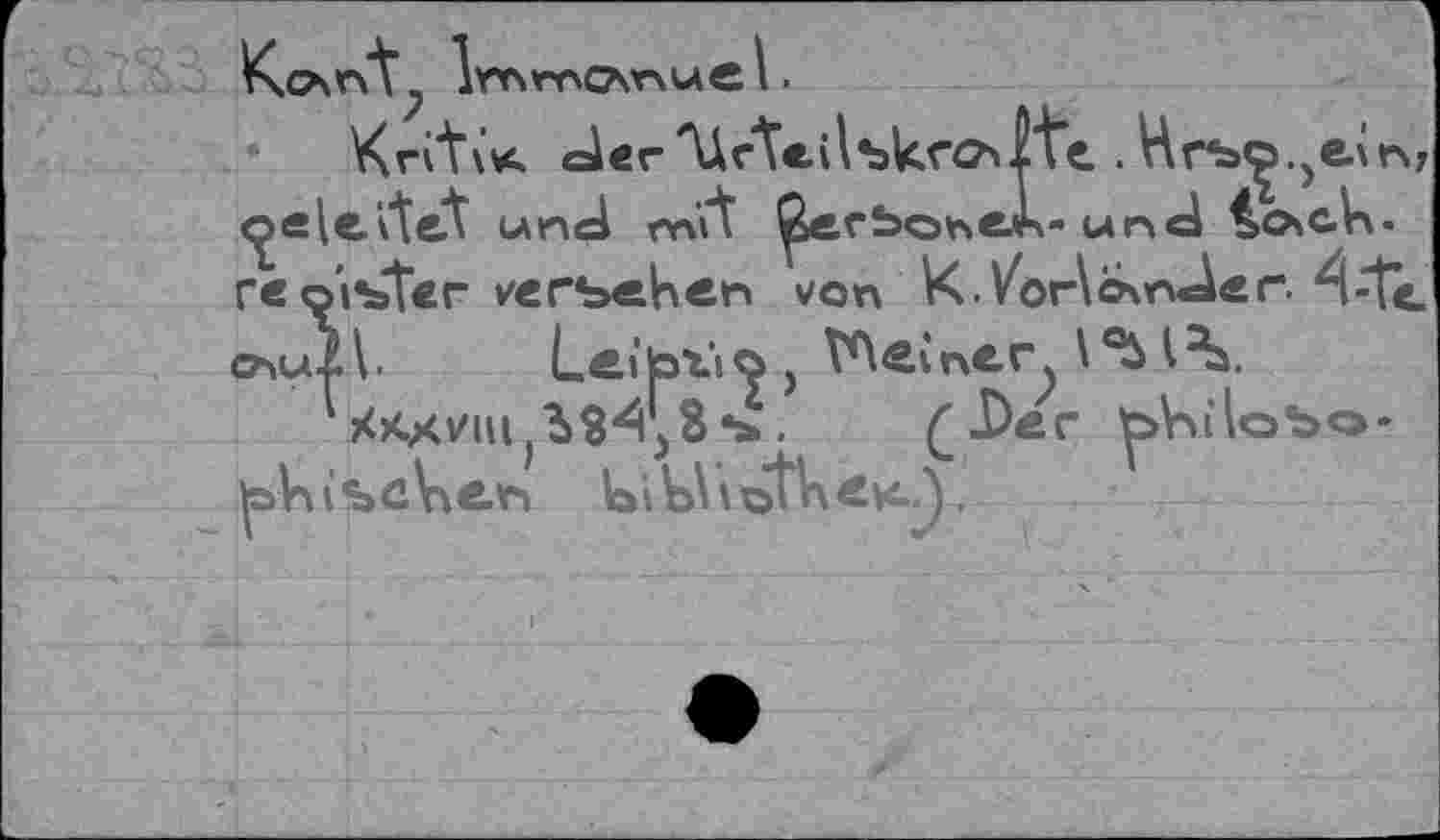 ﻿der AXrtcdskrO^ife. . Hrs^ein, geleitet und m'ft ^erbohdrund loch-reoister versehen von K.Vbr\ckn«Aer. 4-Tc
Leibt'iO , V\einer.
XX-XViu^S^Ss. ^Der pht'lobo-Schien \aih\ vothe^.^.